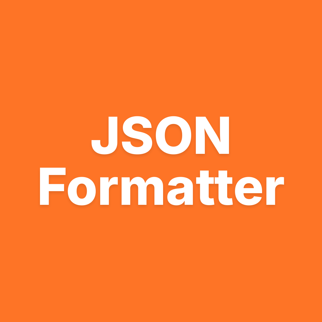 JSON Formatter: Format, Validate & Beautify JSON Online