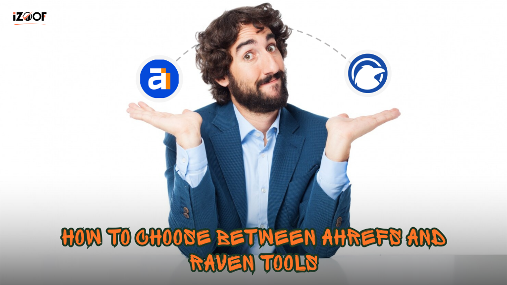 ahrefs vs raven tools